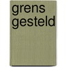 Grens gesteld door Onbekend