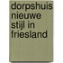 Dorpshuis Nieuwe Stijl in Friesland