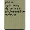 Phase synchrony dynamics in photosensitive epilepsy door J. Parra Gomez