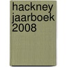 Hackney Jaarboek 2008 door het Nederlandsch Hackney Stamboek