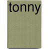 Tonny door M.G. Donker