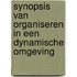 Synopsis van Organiseren in een dynamische omgeving