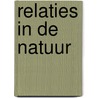 Relaties in de natuur door Helderman