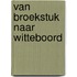 Van broekstuk naar witteboord