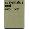 Systematics and evolution door Onbekend