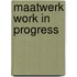 Maatwerk work in progress