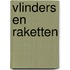 Vlinders en raketten