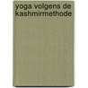 Yoga volgens de Kashmirmethode door K. Zondervan