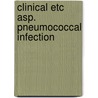 Clinical etc asp. pneumococcal infection by Cor Bruyn