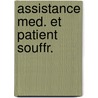 Assistance med. et patient souffr. door Saint Orens