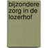 Bijzondere zorg in De Lozerhof