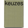 Keuzes door T.M. de Rooij