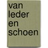 Van leder en schoen