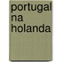 Portugal na Holanda