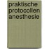 Praktische protocollen anesthesie