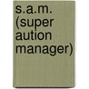 S.A.M. (Super Aution Manager) door F. Cillessen