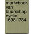 Markeboek van buurschap dycke 1698-1784