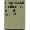 Depressief realisme : Feit of fictie? door I.M.M. Zwanenburg