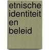 Etnische identiteit en beleid door Magnus