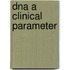 Dna a clinical parameter