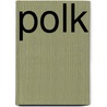 Polk door L. Dircks