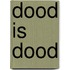 Dood is dood