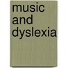 Music and Dyslexia door J.L. Pertz
