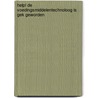 Help! de voedingsmiddelentechnoloog is gek geworden by Ij. Velzeboer