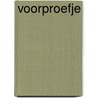 Voorproefje by Anke Maas