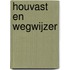 Houvast en Wegwijzer