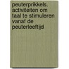 Peuterprikkels. activiteiten om taal te stimuleren vanaf de peuterleeftijd door S. Francois