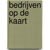 Bedrijven op de kaart door Onbekend