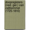 Doopregisters (Ned. Ger.) van Zaltbommel (1725-1810) by Unknown