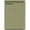 Pensioenbeleggingen in balans door G.C.M. Siegelaer