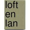 Loft en Lan by R. Lamberts