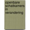 Openbare schatkamers in verandering door J.E. Bos