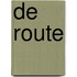 De route