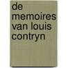 De memoires van Louis Contryn door L. Contryn
