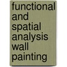 Functional and spatial analysis wall painting by Unknown