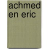 Achmed en eric door Geradts