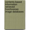 Contents-based information retrieved fromforensic image databases door Z.J.M.H. Geradts