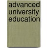 Advanced university education door Onbekend