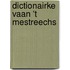 Dictionairke vaan 't Mestreechs