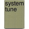 System tune by Unknown