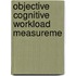 Objective cognitive workload measureme