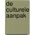 De culturele aanpak