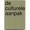 De culturele aanpak door W.D. Wetering