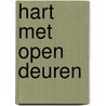 Hart met open deuren by Fyten