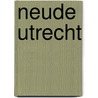 Neude utrecht door Hulzen