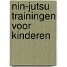 Nin-Jutsu Trainingen voor Kinderen by G. Martini